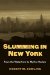 Slumming in New York : From the Waterfront to Mythic Harlem cover