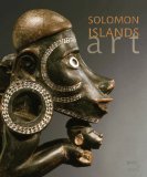 Art of the Solomon Islands : The Conru Collection [Click for larger image]