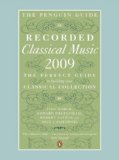 The Penguin Guide to Recorded Classical Music 2009 [Click for larger image]