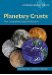 Planetary Crusts : Their Composition, Origin and Evolution cover