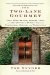 The Two-lane Gourmet : Fine Wine Trails, Superb Inns, and Exceptional Dining from California to Oregon and Washington cover