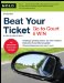 Beat Your Ticket : Go to Court & Win cover