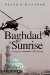 Baghdad at Sunrise : A Brigade Commander's War in Iraq cover