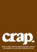Crap : A Teen's Guide to Dealing With Stuff That Stinks cover