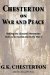 Chesterton on War and Peace : Battling the Ideas and Movements That Led to Nazism and World War II cover