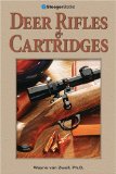 Deer Rifles & Cartridges [Click for larger image]