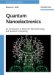 Quantum Nanoelectronics : An Introduction to Electronic Nanotechnology and Quantum Computing cover