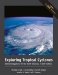 Exploring Tropical Cyclones : Gis Investigations for the Earth Sciences, Arcgis Edition cover