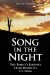 Song in the Night : One Family's Journey from Darkness to Dawn cover