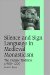 Silence and Sign Language in Medieval Monasticism : The Cluniac Tradition, C.900-1200 cover