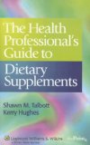 The Health Professional's Guide to Dietary Supplements [Click for larger image]
