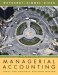 Managerial Accounting : Tools for Business Decision Making cover