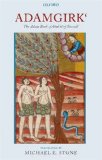 Adamgirk' : The Adam Book of Arak'el of Siwnik' [Click for larger image]