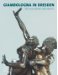 Giambologna in Dresden : Die Geschenke Der Medici cover