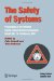The Safety of Systems : Proceedings of the Fifteenth Safety-critical Systems Symposium, Bristol, UK, 13-15 February 2007 cover