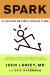  Spark: The Revolutionary New Science of Exercise and the Brain