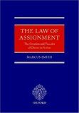 The Law of Assignment : The Creation and Transfer of Choses in Action [Click for larger image]