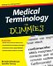  Medical Terminology for Dummies
