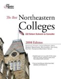 The Best Northeastern Colleges, 2008 : 222 Select Schools to Consider [Click for larger image]