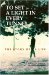 To Set a Light in Every Tunnel : The Story of a Life cover