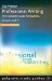 Professional Writing : The Complete Guide for Business, Industry and It cover