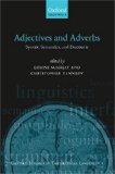 Adjectives and Adverbs : Syntax, Semantics, and Discourse [Click for larger image]