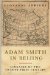 Adam Smith in Beijing : Lineages of the 21st Century cover
