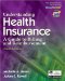 Understanding Health Insurance : A Guide to Billing and Reimbursement cover