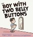 The Boy With Two Belly Buttons cover