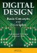 Digital Design : Basic Concepts and Principles cover