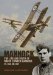 Mannock : The Life and Death of Major Edward Mannock VC, DSO, MC, RAf cover