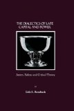 The Dialectics of Late Capital and Power : James, Balzac and Critical Theory [Click for larger image]