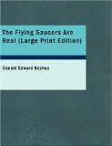 The Flying Saucers Are Real [Click for larger image]