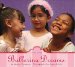 Ballerina Dreams : A True Story cover