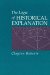 The Logic of Historical Explanation cover