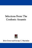 Selections From The Confessio Amantis [Click for larger image]