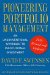 Pioneering Portfolio Management : An Unconventional Approach to Institutional Investment cover