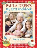 Paula Deen's My First Cookbook [Click for larger image]