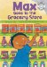 Max Goes to the Grocery Store cover