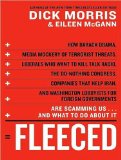 Fleeced : How Barack Obama, the Media That Downplays Terrorism, Liberals Who Want to Kill Talk Radio, the Do-Nothing Congress, Companies That Help Iran, and Was [Click for larger image]