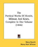 The Poetical Works Of Howitt, Milman And Keats [Click for larger image]
