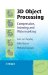 3d Object Processing : Compression, Indexing and Watermarking cover