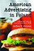 AMERICAN ADVERTISING IN POLAND : A Study of Cultural Interactions Since 1990 cover