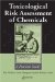 Toxicological Risk Assessment of Chemicals : A Practical Guide cover