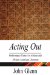 Acting Out : Performance Theory in Africa cover