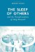 The Sleep of Others and the Transformations of Sleep Research cover