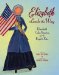 Elizabeth Leads the Way : Elizabeth Cady Stanton and the Right to Vote cover