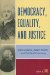 Democracy, Equality and Justice : John Adams, Adam Smith, and Political Economy cover