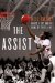 The Assist : Hoops, Hope, and the Game of Their Lives cover