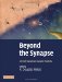 Beyond the Synapse : Cell-Cell Signalling in Synaptic Plasticity cover